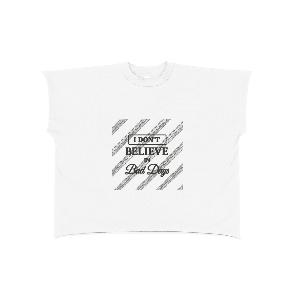 I Don’t In Bad Days Boxy Non-Shrink T-Shirt