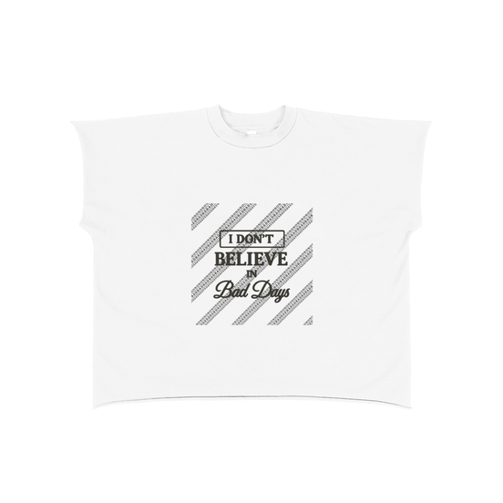 I Don’t In Bad Days Boxy Non-Shrink T-Shirt